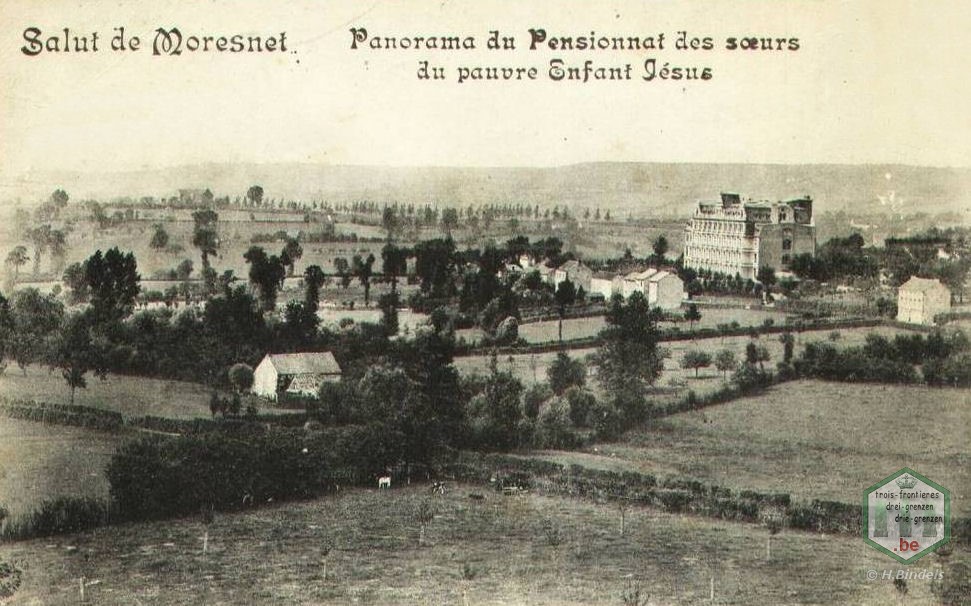Gruß aus Moresnet : Panorama des Pensionats der Schwestern des armen Kinde Jesus